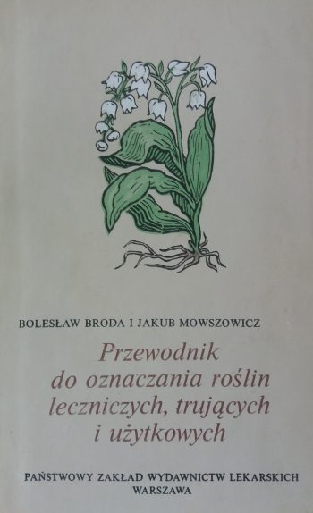 Boleslaw Broda. Przewodnik do oznfczania roslin